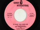 Northern Soul 45 - Sheepherders - If Ever You Need Me - Sounds Int'l