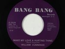 Northern Soul 45 - William Cummings - Make My Love A Hurting Thing - Tramp 2015
