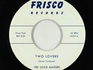 Northern/Sweet Soul 45 - Voice Masters - Two Lovers - Frisco - VG+ rare