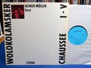 LP - HEINER MÜLLER liest WOLOKOLAMKSER CHAUSSEE I-V - Litera