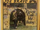 Joe Bravo And The Sunglows 1968 Lp Please Call Me Baby VG+ RARE AND IN SHRINK