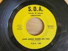 Northern Soul -Liberation - Love Looks Good On You - S.O.A. - Original