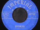 LIL' WILLIE GIBSON: brother bill / why IMPERIAL 7