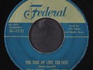LITTLE ESTHER: you took my love too fast / street lights FEDERAL 7