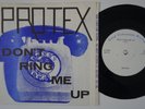 PROTEX Don't Ring Me Up  *first press* UK 7