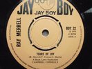 RAY MERRELL TEARS OF JOY UK JAY BOY RECORDS NORTHERN SOUL SINGLE