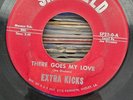Extra Kicks rare New Orleans Soul 45 record - There Goes My Love/Good Times Roll