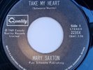 Mary Saxton Take My Heart Quality Northern Soul Oldie R&B