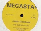 REGGAE- JONNY THOMPSON -- SHE GIVE ME LOVING- UK  12