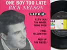 RARE 1963 MALAYSIA-ONLY P-S RICK NELSON*ONE BOY TOO LATE* LIFE 7