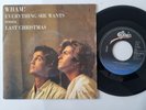 Wham/ George Michael - Everything she wants/ Last Christmas 7'' Vinyl Holland