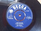 THE POETS I AM SO BLUE/ I LOVE HER STILL DECCA 7