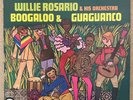 WILLIE ROSARIO & HIS ORCH - Boogaloo & Guaguanco / RARE SALSA BOOGALOO LP ATCO