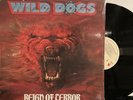 Wild Dogs – Reign Of Terror LP 1987 Enigma – ST-73241 VG+/VG+