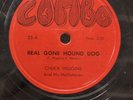 78 RPM Real Gone Hound Dog Tortas Chuck Higgins and His Mellotones Combo 25