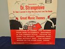 Stanley Kubrick's Dr. Strangelove and Other Great Movie Themes vinyl CP-464