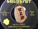ORIGINAL NORTHERN SOUL MECCA MUSIC VINYL RECORD Lord what’s happened Kenny Smith