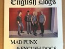 LP:  ENGLISH DOGS - Mad Punx and English Dogs + Demos    NEW SEALED UK PUNK