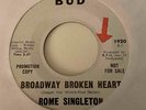 Popcorn 45 ROME SINGLETON Broadway Broken Heart/Another Show Another Town Bud