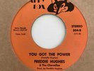 Northern Soul 45 FREDDIE HUGHES You Got The Power/Will You Be Here Unknown Rare
