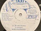 1991 Original Jamaica Edition Beres Hammond - Be Thankful / Ruddy Thomas Mind Bl