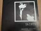 THE SAINTS SAINTS ALIVE  VINYL 7