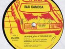 80s Dance Hall Reggae INI KAMOZE INAI KAMOSA trouble you 1983 UK 12