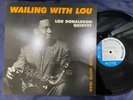 MINT  LOU DONALDSON WAILING WITH YOU BLUE NOTE GXK 8094 MONO JAPAN VINYL LP