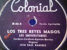 LOS UNIVERSITARIOS- LOS TRES REYES MAGOS/NOCHE DE PAZ   78 RPM G-