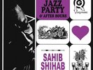 Sahib Shihab Sahib's Jazz Party & After Hours RSDBF 2024 VINYL BRAND NEW