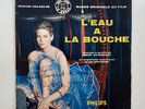 EP PHILIPS 432.492 / SERGE GAINSBOURG DEDICACE AUTOGRAPHE / L'EAU A LA BOUCHE
