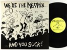Meatmen - We're The Meatmen And You Suck LP - Touch & Go OG Press VG+