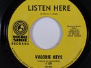 Northern Soul Mod 45 VALORIE KEYS Listen Here DOUBLE SHOT VG+ HEAR a