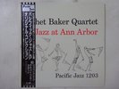 Chet Baker Quartet Jazz At Ann Arbor Pacific Jazz PJ-1203 Japan  VINYL LP OBI