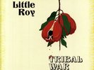 LITTLE ROY - Tribal War - Vinyl (LP)