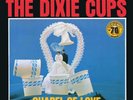 The Dixie Cups - Chapel of Love Vinyl LP Remastered (New)