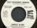Unique Blend Old Fashioned Woman / Yes I'm In Love Rare Promo Eastbound Soul 45