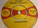 The Megatons – Shimmy, Shimmy Walk -  Very Rare Sue UK Pressing Nr Mint