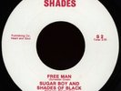 SUGAR BOY & SHADES OF BLACK Free Man 45 Shades Rare TX Crossover Soul Funk M-