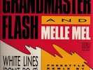 Grandmaster Flash & Melle Mel White Lines Dont Do It Vinyl Single 12inch