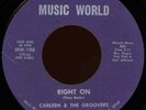 CARLEEN & THE GROOVERS Right On / The Thing 45 Music World Rare 1970 SC Funk