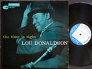 LOU DONALDSON The Time Is Right LP BLUE NOTE BLP 4025 EAR DG MONO Horace Parlan
