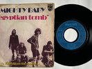 MIGHTY BABY. EGYPTIAN TOMB. P/S. ORIG FRANCE VINYL 7