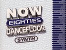 V.A. - Now That's What I Call 80s Dancefloor: Synth (Vinyl 2LP - 2024 - UK)