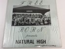 Free Born Presents Natural High Lifetime Recordings Rochester NY Wellsville LP