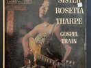 Sister Rosetta Tharpe - Gospel Train VG+/VG 1st Pressing 1956 Mono
