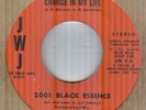 2001 BLACK ESSENCE*CHANGE IN MY LIFE*SOUL*FUNK*JWJ LABEL*HEAR IT