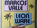 MARCOS VALLE & LEON WARE Feels So Good RARE 7