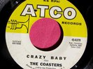 THE COASTERS - Crazy Baby - 45 rpm - Atco 6379
