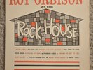 ROY ORBISON AT THE ROCK HOUSE LP RARE 1961 FIRST HEAVY PRESS ORIGINAL